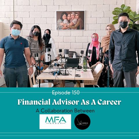 Episode 150: Financial Advisor As A Career