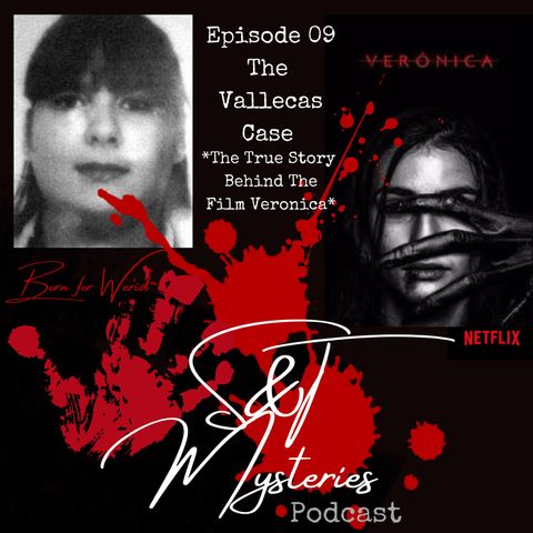 Episode 09 The Vallecas Case *The true story behind the film Veronica*