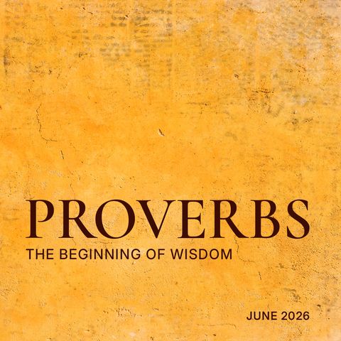 6/7/26 - Proverbs 1:1-7
