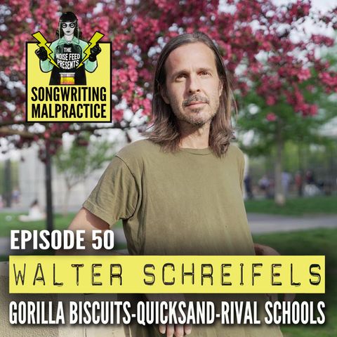 EP # 50 Walter Schreifels (Gorilla Biscuits, Quicksand, Rival Schools)