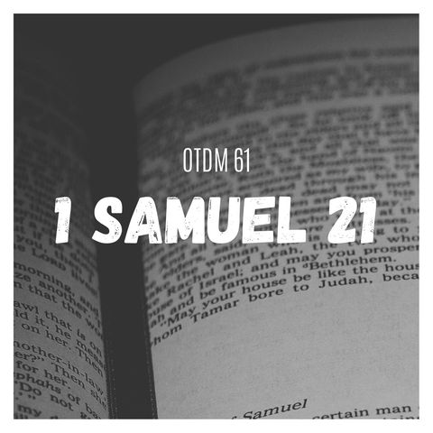 OTDM61 1 Samuel 21