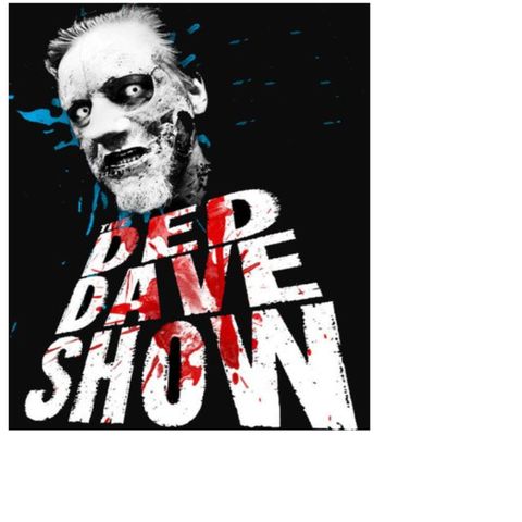Ded Dave’s  Stoner Doom Show Pilot