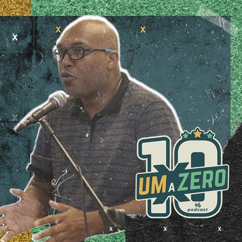 LC Jr da TV Palmeiras | Um a Zero Podcast #3
