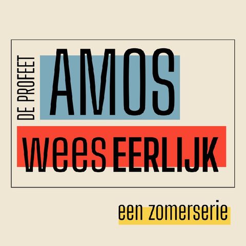 11-08 | Daniel Boyd | Amos 3/6: Een gewaarschuwd mens...