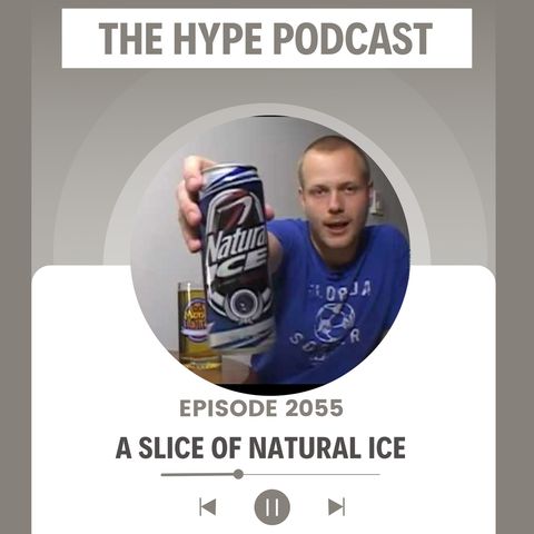Episode 2055: A Slice of Natural Ice