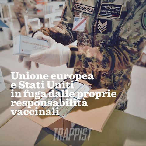 136: Unione europea e Stati Uniti in fuga dalle proprie responsabilità vaccinali