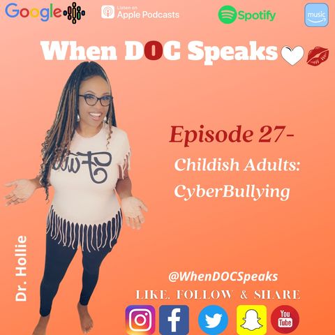 Episode 27 - Childish Adults: Cyberbullying