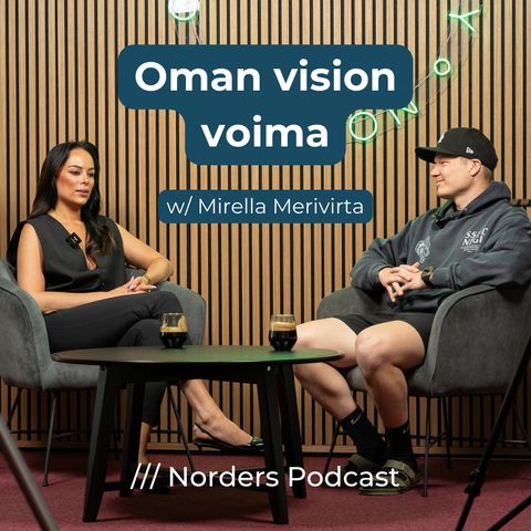 Oman vision voima w/ Mirella Merivirta