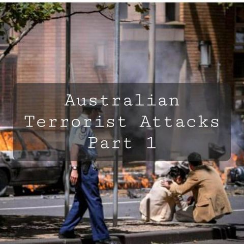 Australian Terrorist Attacks Part 1