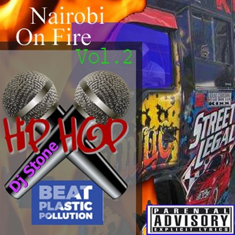 Dj Stone presents: Nairobi On Fire vol.2