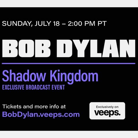 Bob Dylan è tornato ad esibirsi dal vivo, con un concerto virtuale intitolato "Shadow Kingdom" rimasto online fino al 20 luglio.