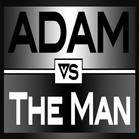 ADAM VS THE MAN #707: #Rittenhouse VS #Arbery VS #Hurley