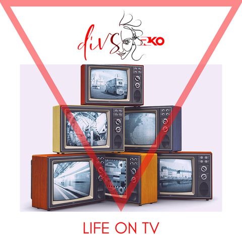diVS - Life on tv