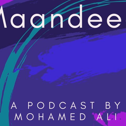 Maandeeq- Episode 1