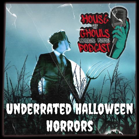 Underrated Halloween Horrors