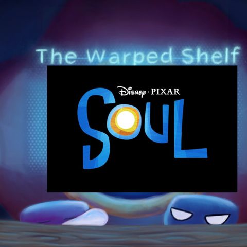 The Warped Shelf - Soul