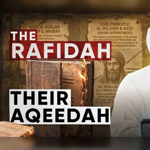 Their Aqeedah | Rafidah