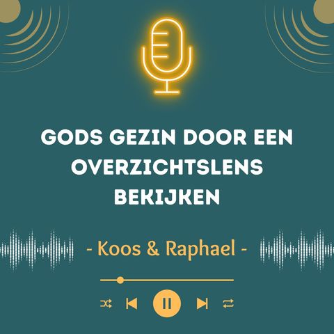 Gods gezin door een overzichtslens bekijken