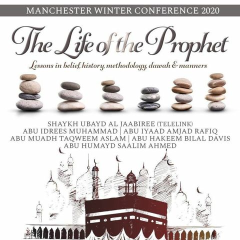 6 - "If You Obey Him, You Will Be Guided" Surah an-Noor 54 - Abu Hakeem | Manchester Conference