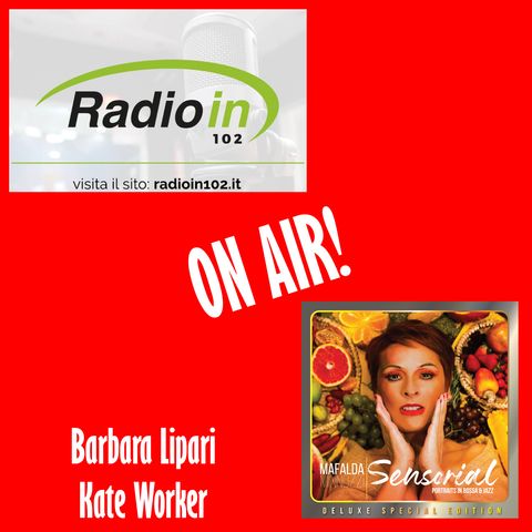 Barbara Lipari e Kate Worker con Mafalda Minnozzi a Radio In