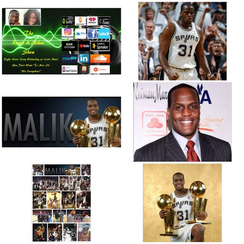The Kevin & Nikee Show  - Black History Month - Malik Rose - 2x NBA Champion, Former Sportscaster, Asst. GM and VP of Basketball Operations