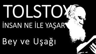 İnsan ne ile yaşar  bölüm  Bey ve Uşağı  Tolstoy sesli kitap okuyan