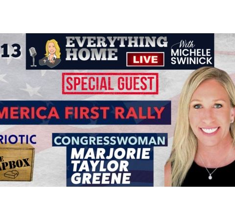 Congresswoman Marjorie Taylor Greene - America First Rally & The Radical Left