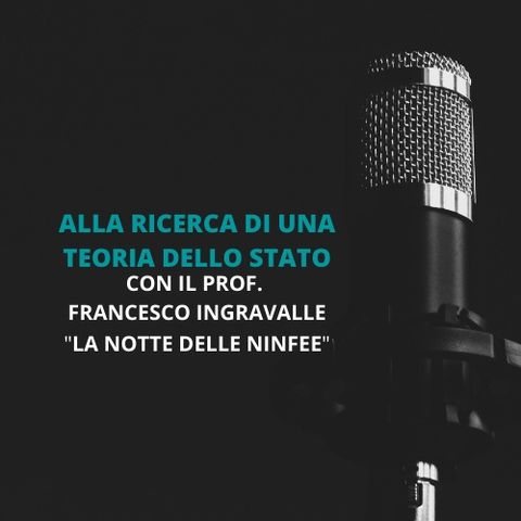 ALLA RICERCA DI UNA TEORIA DELLO STATO – La notte delle ninfee: come si malgoverna una pandemia