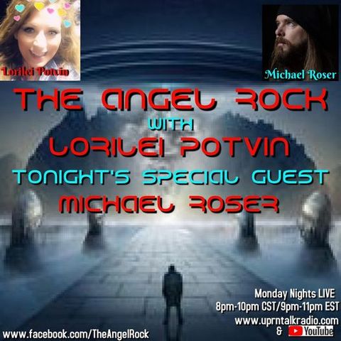 The Angle Rock I have My very Special Guest, Michael Roser on Tonight, LIVE! Michael is a Podcast Host of His Own Show 'DarkHour Paranormal