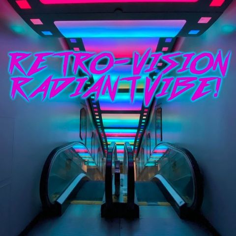 Retro-Vision Radiant Vibe!