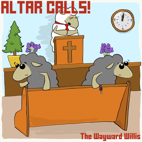 17: What Even Are Altar Calls?