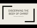Discerning the Body of Christ