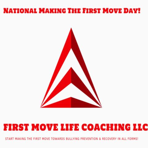 First Move Life Coaching LLC Events (July 21, 2018)