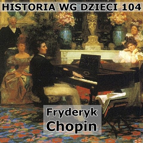 104 - Chopin