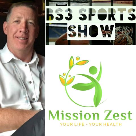 BS3 Sports Show - "Zest for Life" w/Bob Flynn