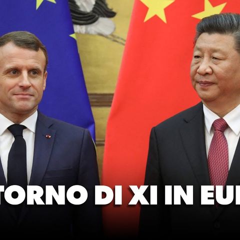 Il ritorno di Xi in Europa - Dietro il Sipario - Talk Show