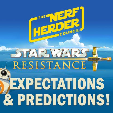 "Star Wars Resistance": Our Predictions!