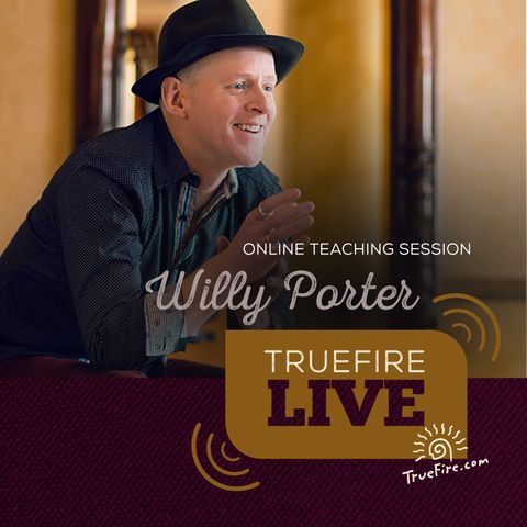 Willy Porter - Singer-Songwriter Guitar Lessons, Q&A, and Performances