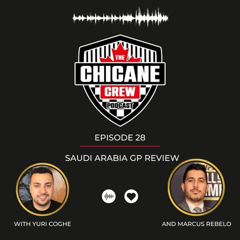 Episode 28 - Saudi Arabia GP Review