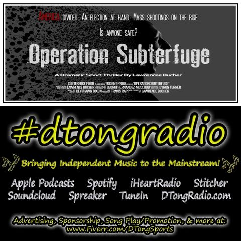 Top Indie Music Artists on #dtongradio - Powered by Operation Subterfuge: A Dramatic Thriller