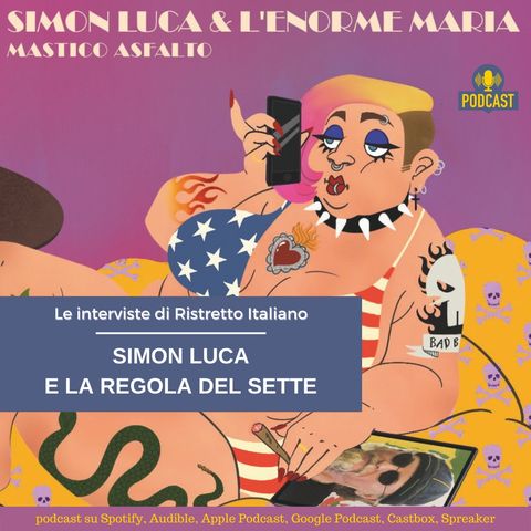 Le interviste di Ristretto Italiano - Simon Luca e la regola del sette