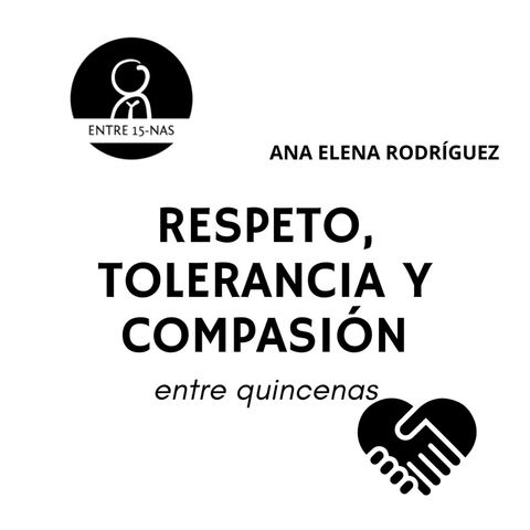 Ep 10 Respeto Tolerancia Y Compasión