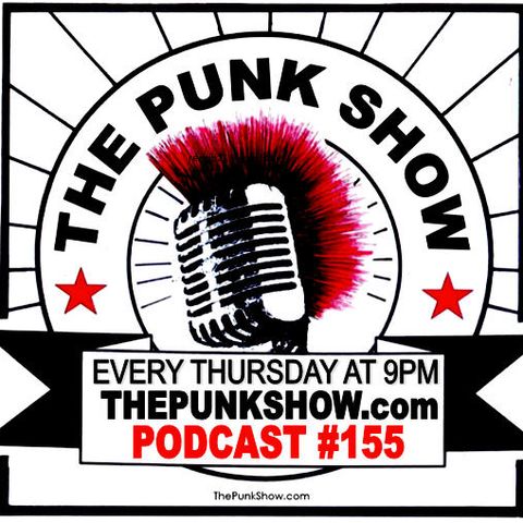 The Punk Show #155 - 04/21/2022
