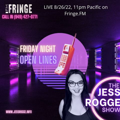 Friday Night Open Lines!  fringe  movies  paranormal
