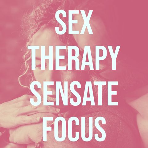 Sex Therapy Sensate Focus (2017 Rerun)