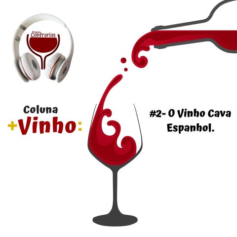 #2- O vinho Cava espanhol