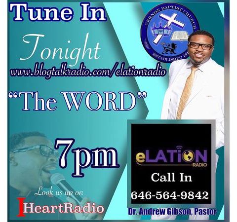 The Word with Pastor Gibson and Pastor Forrest