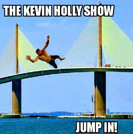 THE KEVIN HOLLY SHOW LIVE