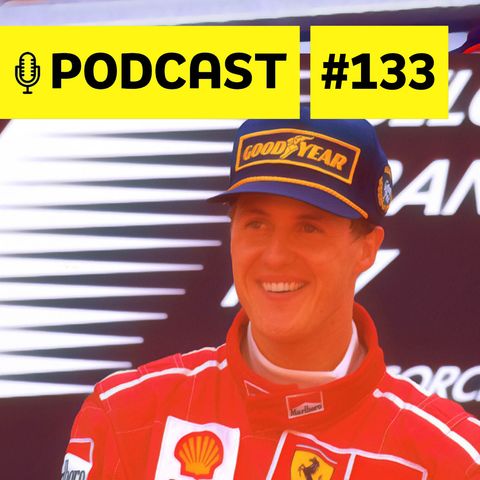 #133: O que poderia ser melhorado no documentário sobre Schumacher?