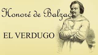 EL VERDUGO  Honoré de Balzac sesli öykü